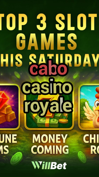 cabo casino royale-azartmaniacasino.igamblingorder.com