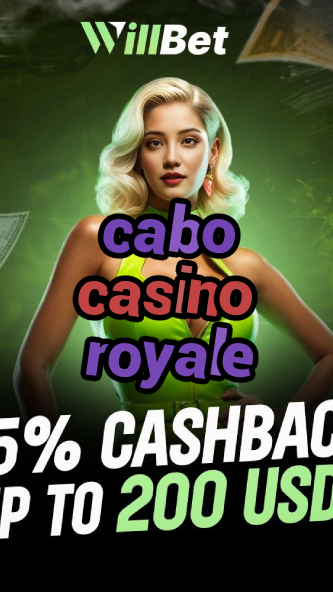 cabo casino royale-azartmaniacasino.igamblingorder.com